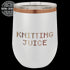 Laser Engraved Knitting Juice Wine Tumbler